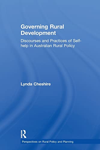 9781138278035: Governing Rural Development: Discourses and Practices of Self-help in Australian Rural Policy (Perspectives on Rural Policy and Planning)