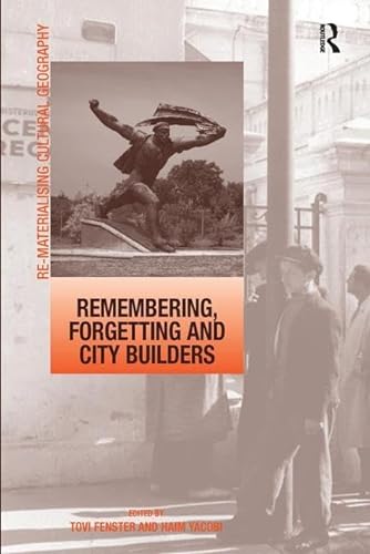 Beispielbild fr Remembering, Forgetting and City Builders zum Verkauf von Blackwell's