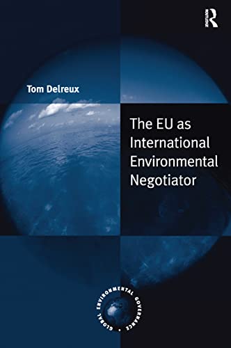 Beispielbild fr The EU as International Environmental Negotiator zum Verkauf von Blackwell's