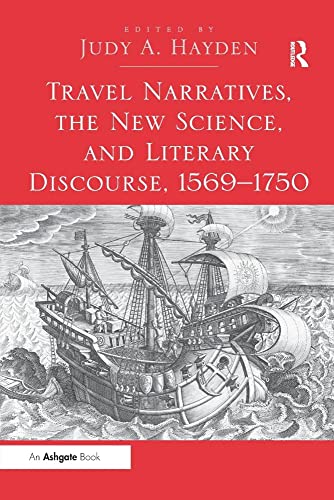 Stock image for Travel Narratives, the New Science, and Literary Discourse, 1569 1750 for sale by Chiron Media