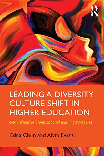 Imagen de archivo de Leading a Diversity Culture Shift in Higher Education: Comprehensive Organizational Learning Strategies a la venta por Chiron Media
