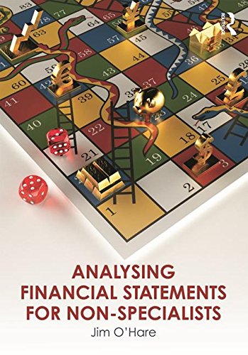 9781138281219: Analysing Financial Statements for Non-Specialists [paperback] Jim O`hare [Jan 01, 2012]
