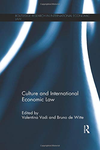 Beispielbild fr Culture and International Economic Law zum Verkauf von Blackwell's