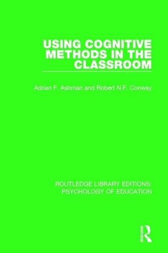 Stock image for Using Cognitive Methods in the Classroom: Vol 4 for sale by Revaluation Books