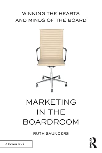 Stock image for Marketing in the Boardroom for sale by SecondSale