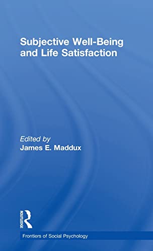 Stock image for Subjective Well-Being and Life Satisfaction (Frontiers of Social Psychology) for sale by Chiron Media