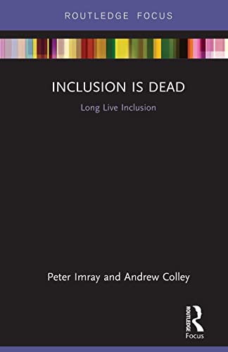 Beispielbild fr Inclusion is Dead: Long Live Inclusion zum Verkauf von WorldofBooks