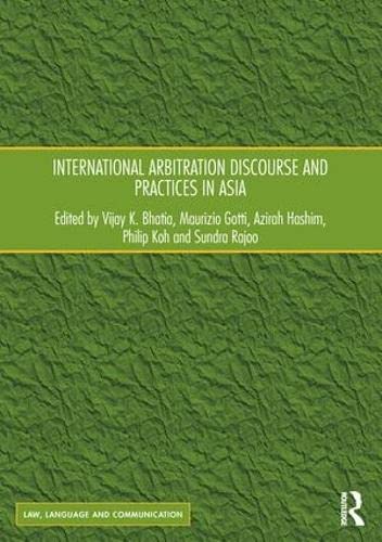 9781138282216: International Arbitration Discourse and Practices in Asia