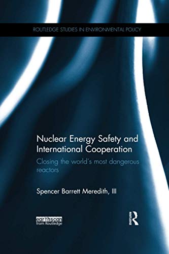 Stock image for Nuclear Energy Safety and International Cooperation for sale by Blackwell's
