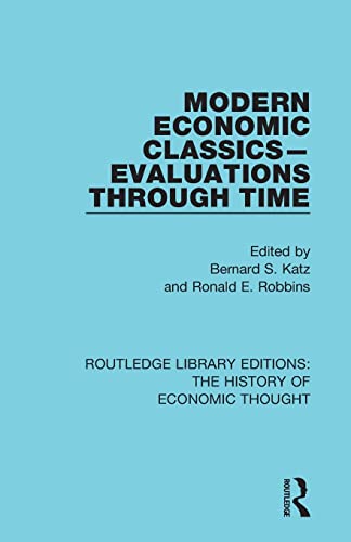 Beispielbild fr Modern Economic Classics-Evaluations Through Time zum Verkauf von Blackwell's