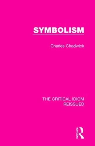Stock image for Symbolism (The Critical Idiom Reissued) for sale by Chiron Media