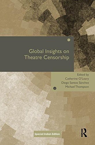 Stock image for Global Insights On Theatre Censorship for sale by Kanic Books