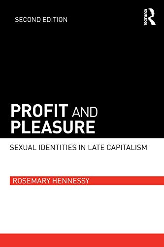 Beispielbild fr Profit and Pleasure: Sexual Identities in Late Capitalism zum Verkauf von HPB-Red