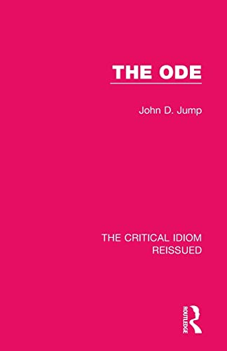 9781138283886: The Ode: 29 (The Critical Idiom Reissued)
