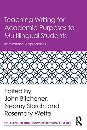 Stock image for Teaching Writing for Academic Purposes to Multilingual Students (ESL & Applied Linguistics Professional Series) for sale by HPB-Red