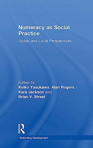 Stock image for Numeracy as Social Practice: Global and local perspectives (Rethinking Development) for sale by Chiron Media
