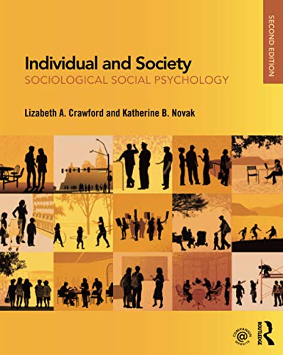 Stock image for Individual and Society: Sociological Social Psychology for sale by BooksRun