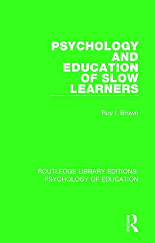 Imagen de archivo de Psychology and Education of Slow Learners a la venta por Blackwell's