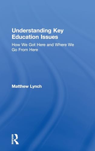 Imagen de archivo de Understanding Key Education Issues a la venta por Blackwell's