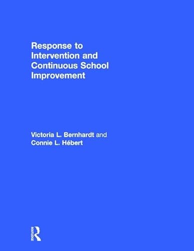 Imagen de archivo de Response to Intervention and Continuous School Improvement a la venta por Blackwell's