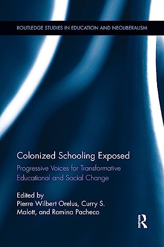 Beispielbild fr Colonized Schooling Exposed zum Verkauf von Blackwell's