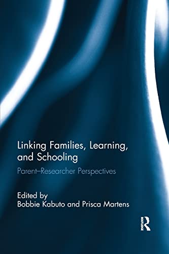Stock image for Linking Families, Learning, and Schooling: Parent-Researcher Perspectives for sale by Blackwell's