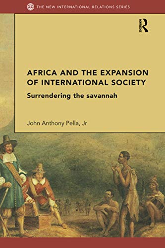 9781138287846: Africa and the Expansion of International Society (New International Relations)