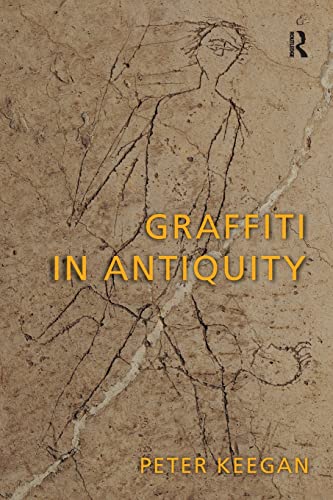 9781138288393: Graffiti in Antiquity