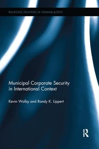 Imagen de archivo de Municipal Corporate Security in International Context a la venta por Blackwell's