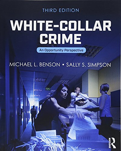 9781138288898: White-Collar Crime: An Opportunity Perspective (Criminology and Justice Studies)