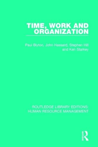 Stock image for Time, Work and Organization for sale by Blackwell's