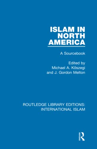 Imagen de archivo de Islam in North America a la venta por Blackwell's