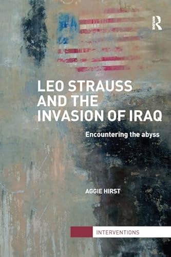 Beispielbild fr Leo Strauss and the Invasion of Iraq zum Verkauf von Blackwell's