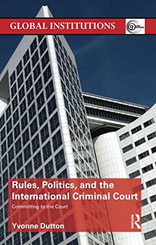 Beispielbild fr Rules, Politics, and the International Criminal Court zum Verkauf von Blackwell's
