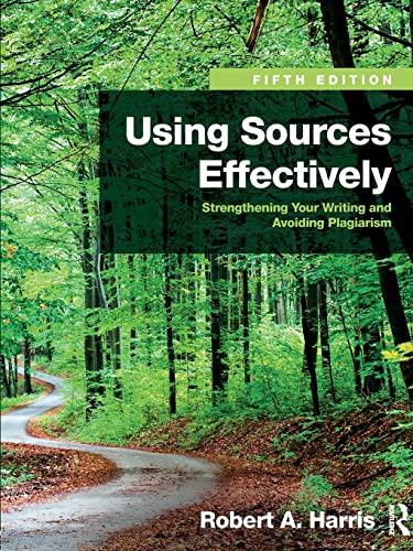 Stock image for Using Sources Effectively: Strengthening Your Writing and Avoiding Plagiarism for sale by Chiron Media