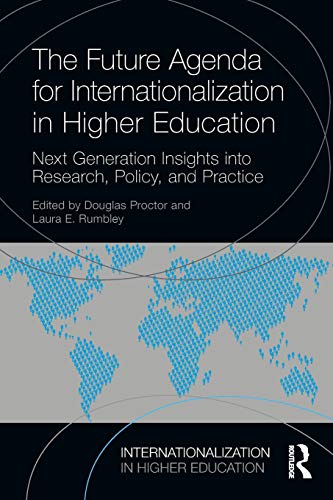 Imagen de archivo de The Future Agenda for Internationalization in Higher Education a la venta por Blackwell's