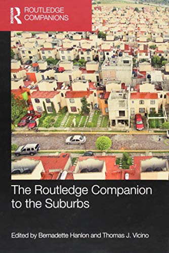 Imagen de archivo de The Routledge Companion to the Suburbs a la venta por Reuseabook