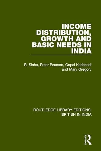Stock image for Income Distribution, Growth and Basic Needs in India (Routledge Library Editions British in India) for sale by Chiron Media