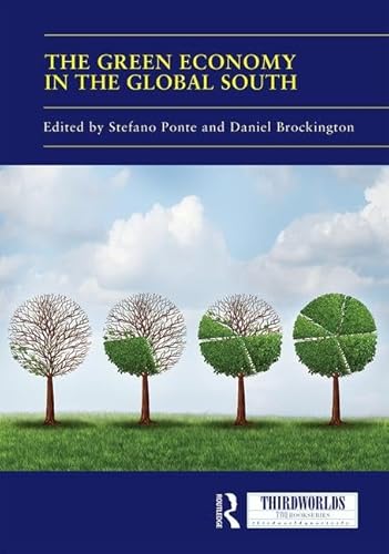 Stock image for The Green Economy in the Global South (ThirdWorlds) for sale by Chiron Media