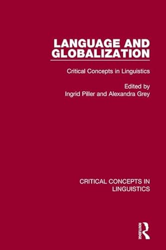 Imagen de archivo de Language and Globalization v1: Critical Concepts in Linguistics a la venta por Mispah books