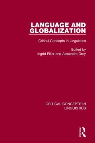 Imagen de archivo de Language and Globalization v3: Critical Concepts in Linguistics a la venta por Mispah books