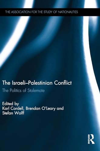 Imagen de archivo de The Israeli-Palestinian Conflict: The politics of stalemate (Ethnopolitics) a la venta por Reuseabook