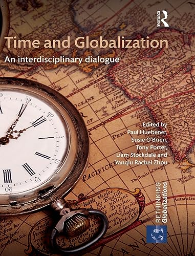 Imagen de archivo de Time and Globalization: An interdisciplinary dialogue a la venta por THE SAINT BOOKSTORE