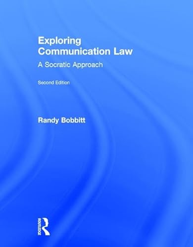 Stock image for Exploring Communication Law: A Socratic Approach for sale by Chiron Media