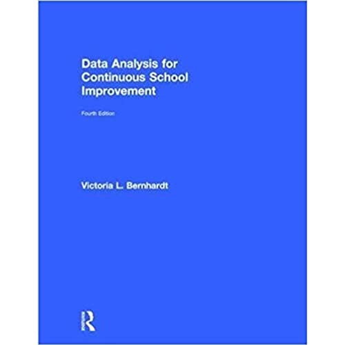 9781138294578: Data Analysis for Continuous School Improvement
