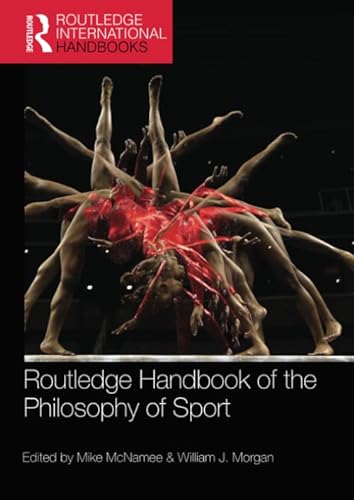 Beispielbild fr Routledge Handbook of the Philosophy of Sport (Routledge International Handbooks) zum Verkauf von Chiron Media