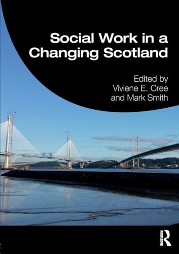 Imagen de archivo de Social Work in a Changing Scotland a la venta por Blackwell's