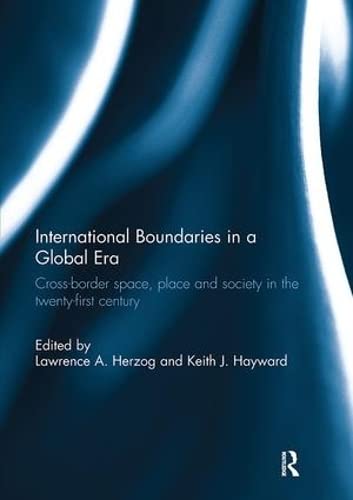 9781138295209: International Boundaries in a Global Era