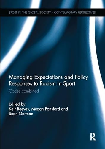 Stock image for Managing Expectations and Policy Responses to Racism in Sport for sale by Blackwell's