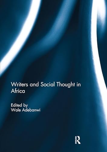Imagen de archivo de Writers and Social Thought in Africa a la venta por Blackwell's